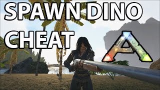 Spawn Dino Cheat Console Command Ark Survival Evolved How to and Tips [upl. by Jedd]