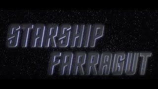 The Captaincy  Starship Farragut [upl. by Nosnehpets628]