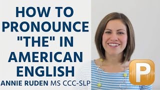 How to Pronounce quotThequot in American English Pronunciation [upl. by Deste443]