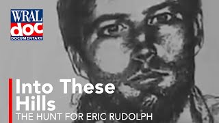 The Real Centennial Park bomber Eric Rudolph  Largest Manhunt in US History  A WRAL Documentary [upl. by Ahsakal81]