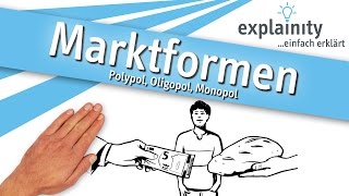 Marktformen einfach erklärt explainity® Erklärvideo [upl. by Norret620]