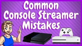 How To Be A Good Console Streamer On Twitch [upl. by Ward254]