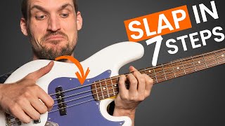 How to Slap Bass 7 Stupidly Simple Steps [upl. by Yehudit]