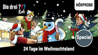 Die drei  Kids 24 Tage im Weihnachtsland  Hörprobe zum HörspielAdventskalender [upl. by Volotta334]