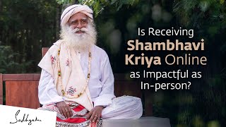 Is Receiving Shambhavi Kriya Online As Impactful As InPerson [upl. by Ainej134]