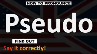 How to Pronounce Pseudo CORRECTLY [upl. by Trula]