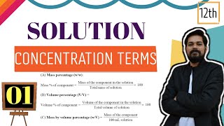 Solutions  Class 12 L1  Concentration terms [upl. by Luci881]