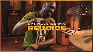 REJOICE  LARNELL LEWIS [upl. by Elehcim]