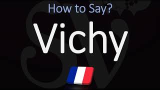 How to Pronounce Vichy CORRECTLY French City Pronunciation [upl. by Pine]