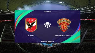 Al Ahly vs Ceramica Cleopatra 29072024 Egyptian Premier League PES 2021 [upl. by Diena]