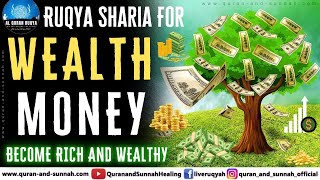 Ruqyah Sharia Dua For Rizq Money And Wealth [upl. by Annig]