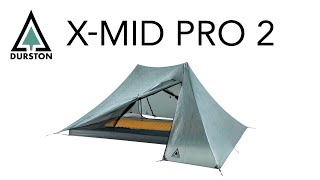 Durston XMid Pro 2  Ultralight Tent [upl. by Uchish]