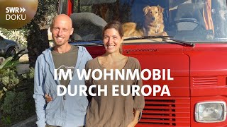 Für immer unterwegs Im Wohnmobil durch Europa 33  SWR Doku [upl. by Nilats]