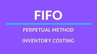 Inventory costing  FIFO Perpetual [upl. by Samid]