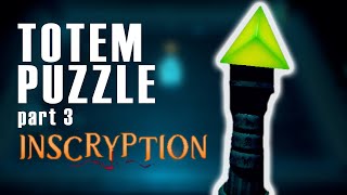 TOTEM PUZZLE SOLUTION  Inscryption Tutorial Part 3 [upl. by Latsirc]