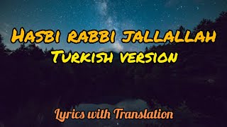 Hasbi Rabbi JallallahTurkish Version s Lyrics with EngUrdu Translation  Turkish Zikir [upl. by Nalniuq782]