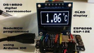 ESP8266 ESP12E NodeMCU and DS18B20 thermometer on OLED display [upl. by Cymbre]