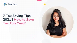 7 Tax Saving Tips 2021  How to Save Tax this Year [upl. by Llydnek]