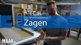 Tips en handigheidjes Zagen [upl. by Anairuy]