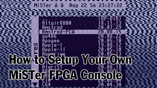 MiSTer FPGA – Install and Setup Guide [upl. by Nehgaem988]