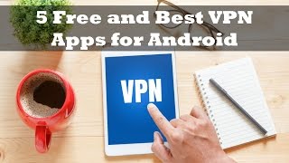 Top 5 Free and Best VPN Apps for Android  Guiding Tech [upl. by Ratha]