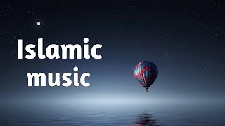 Emotional background music free copyright  Islamic background music [upl. by Zoarah]