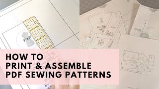 How To Print amp Assemble PDF Sewing Patterns  Dressmaking with Tiana [upl. by Ainimre]