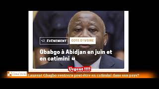 Laurent Gbagbo rentrera peutêtre en catimini dans son pays [upl. by Trebo701]