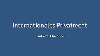 Internationales Privatrecht 01 [upl. by Royden210]