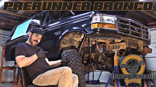 Bronco Prerunner Build  Knucklehead Garage [upl. by Adnahsal]