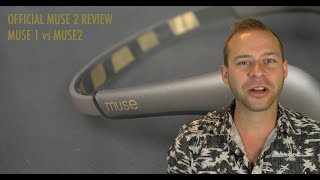 Official Muse 2 Headband Review Muse 1 vs Muse 2 [upl. by Gay671]