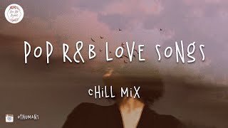 Pop RampB chill mix 🍷 Male music hits playlist Ali Gatie Pink Sweat Post Malone [upl. by Ebneter]