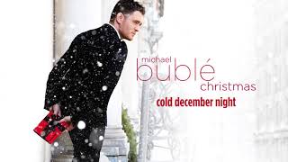 Michael Bublé  Cold December Night Official HD [upl. by Sharman]