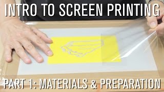 How To Intro to Screen Printing  Part 1 Materials amp Preparation [upl. by Jeaz713]