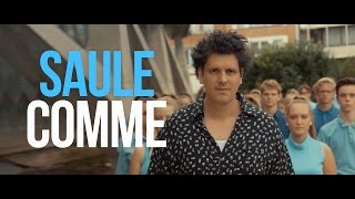 Saule  Comme CLIP OFFICIEL [upl. by Anselme424]