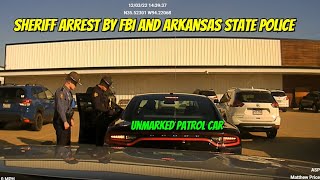 Arkansas Sheriff Arrested in Unmarked Patrol Car by Arkansas State Police and FBI [upl. by Phenica]