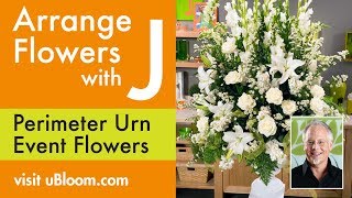 How To Arrange Flowers Perimeter Urn Arrangement [upl. by Arno]