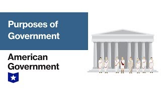 Purposes Of Government  American Government [upl. by Malley]