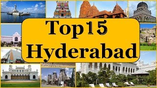 Hyderabad Tourism  Famous 15 Places to Visit in Hyderabad Tour [upl. by Eniortna]