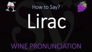 How to Pronounce Lirac French Rhône Wine Pronunciation [upl. by Nivlad]