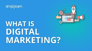 What Is Digital Marketing  Introduction To Digital Marketing  Digital Marketing  Simplilearn [upl. by Whitehurst842]