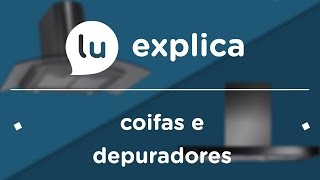 Saiba Tudo Sobre Coifas e Depuradores [upl. by Farro]