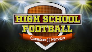 PTCI Football  Canadian  Perryton [upl. by Tiernan]