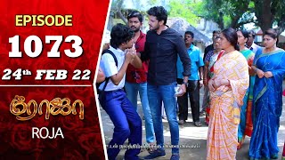 ROJA Serial  Episode 1073  24th Feb 2022  Priyanka  Sibbu Suryan  Saregama TV Shows Tamil [upl. by Nuyh]