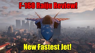 GTA Online F160 Raiju Review The New Fastest Jet In The Game [upl. by Kablesh]