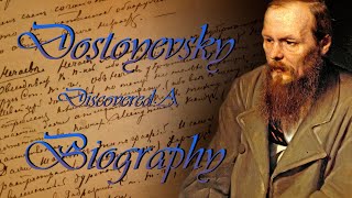 Dostoyevsky Discovered A Biography [upl. by Hugon554]