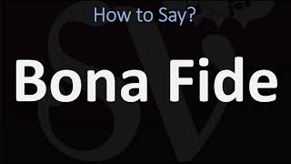 How to Pronounce Bona Fide CORRECTLY [upl. by Cima485]