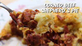 Delicious Corned Beef Shepherds Pie  Easy Recipe  Using Leftovers [upl. by Malachy914]