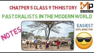 class 9 NCERT history chapter 5 Pastoralists in the Modern World with notes [upl. by Isleen]