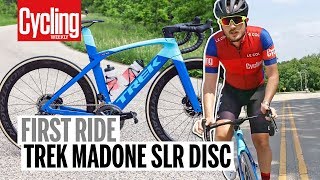 Trek Madone SLR Disc  First Ride  Cycling Weekly [upl. by Anit28]